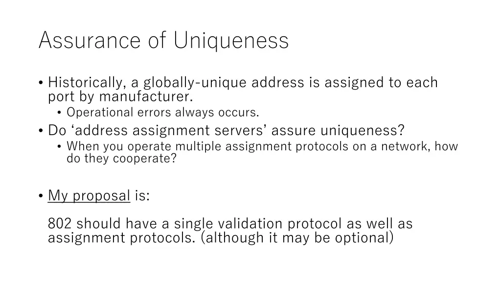 assurance of uniqueness