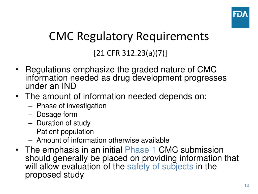 cmc regulatory requirements 21 cfr 312 23 a 7