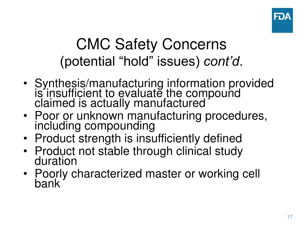 cmc safety concerns potential hold issues cont d