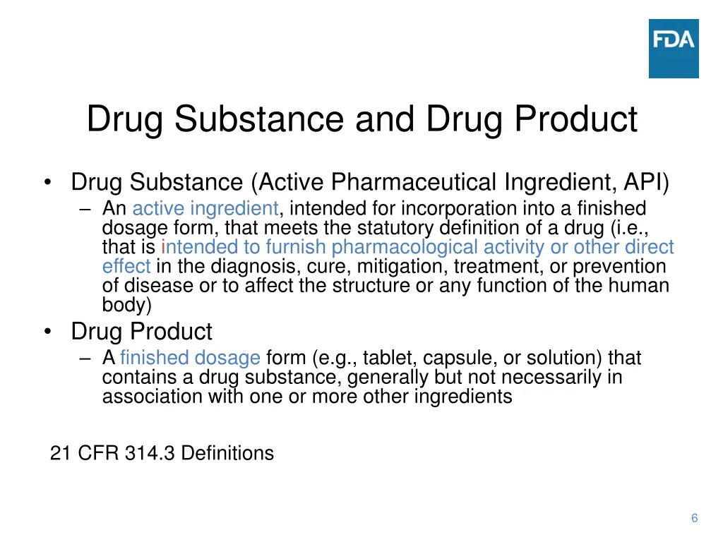 drug substance and drug product