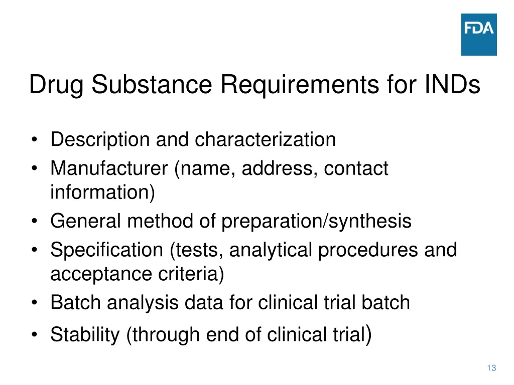 drug substance requirements for inds