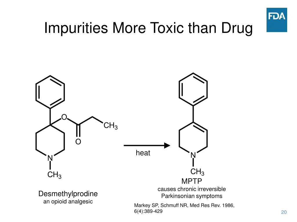 impurities more toxic than drug