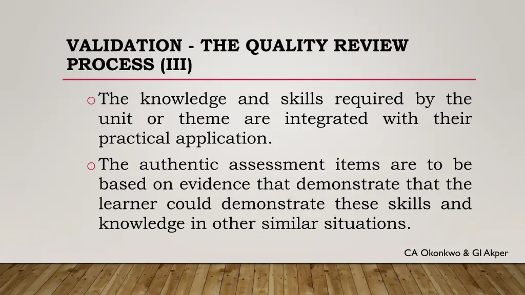 validation the quality review process iii