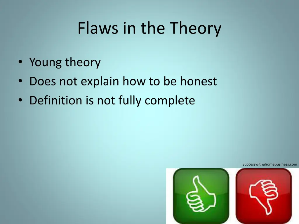 flaws in the theory