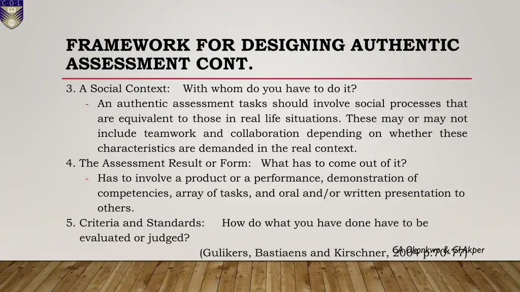 framework for designing authentic assessment cont