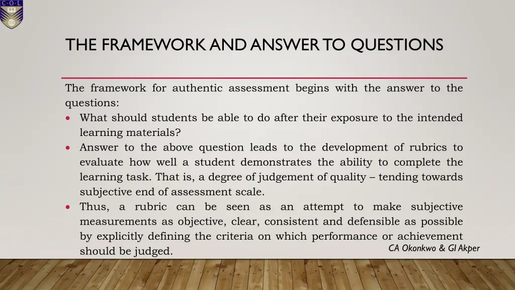 the framework and answer to questions