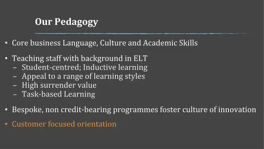 our pedagogy