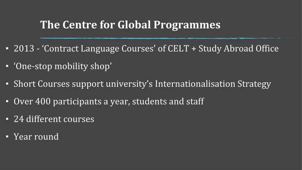 the centre for global programmes