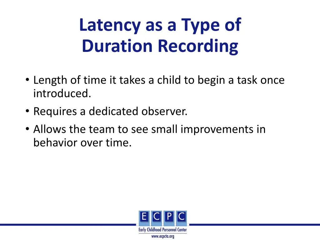 latency as a type of duration recording