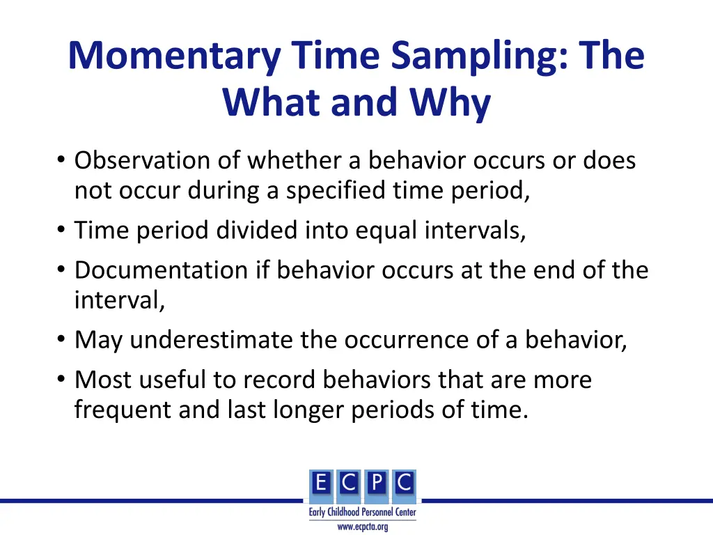 momentary time sampling the what and why