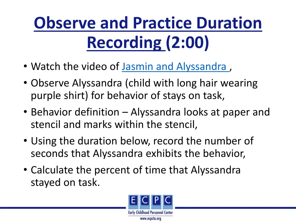 observe and practice duration recording 2 00