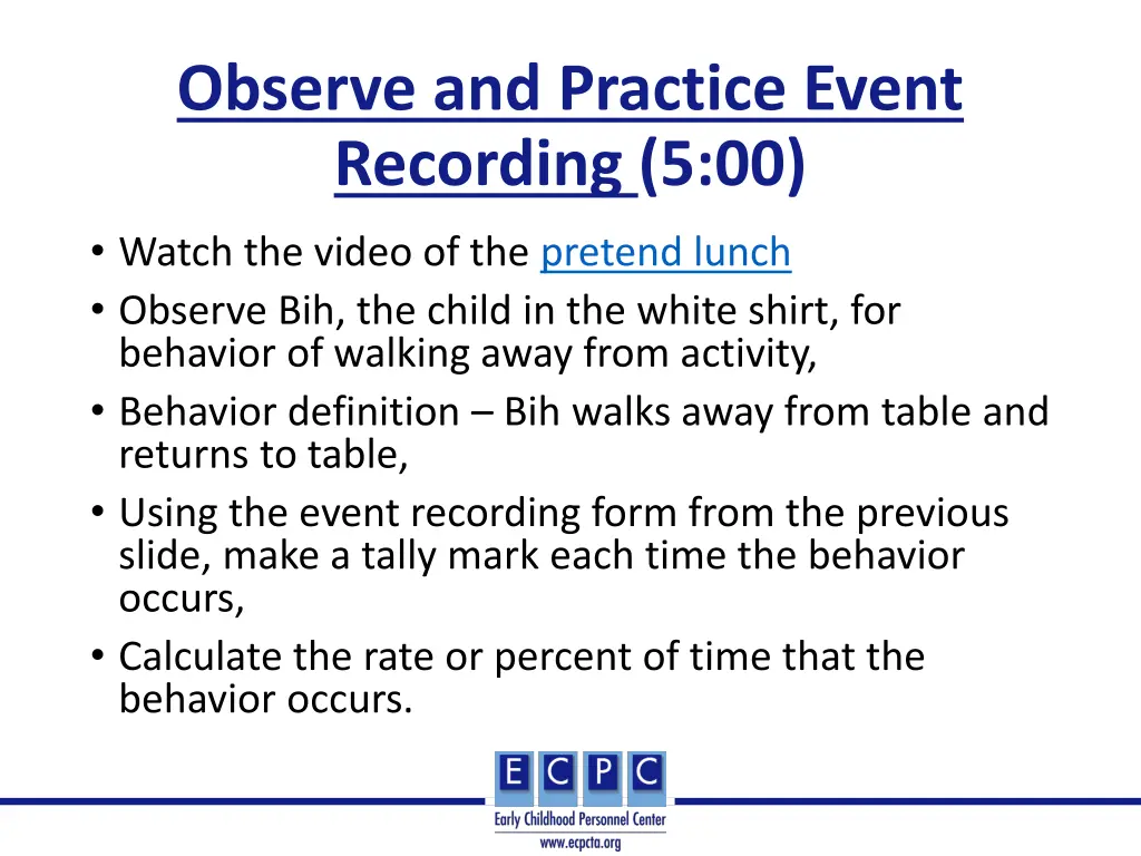 observe and practice event recording 5 00