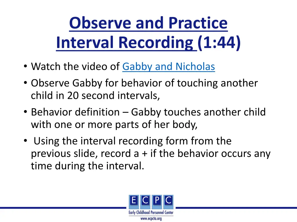 observe and practice interval recording 1 44