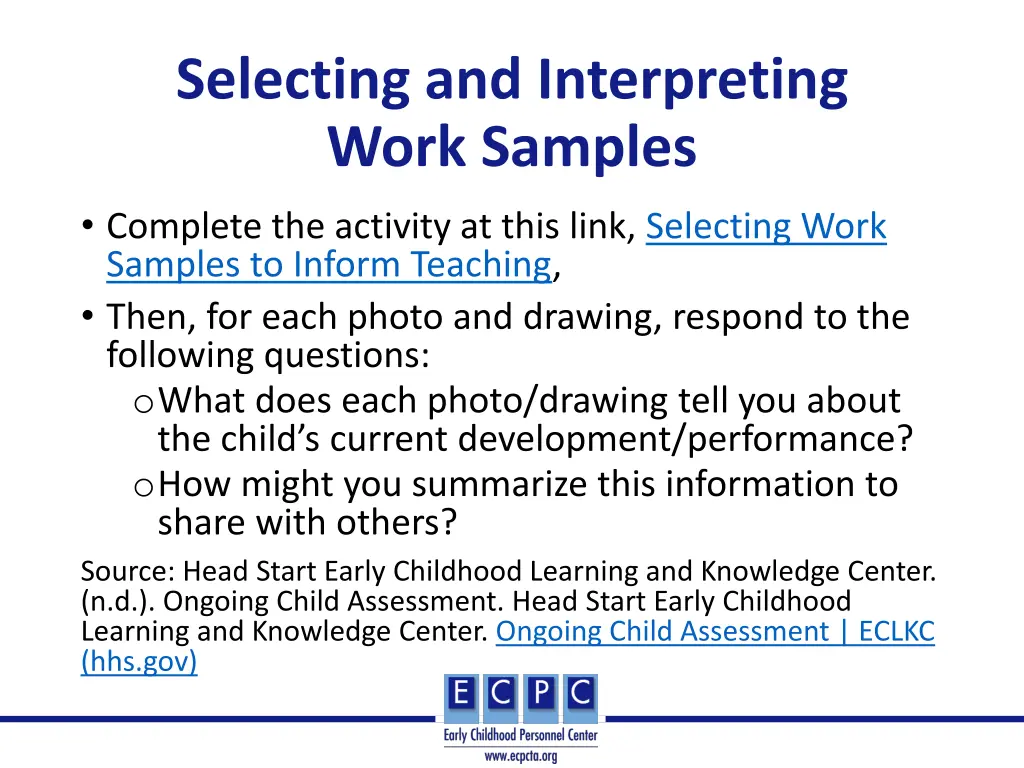 selecting and interpreting work samples