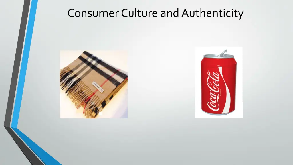 consumer culture and authenticity