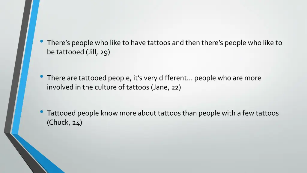 there s people who like to have tattoos and then