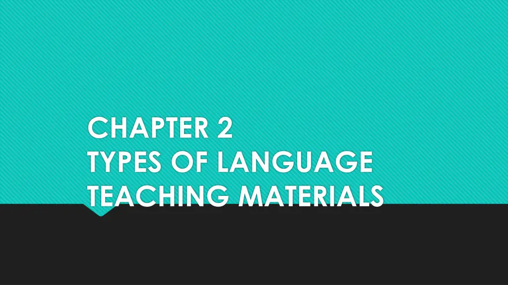 chapter 2 types of language teaching materials