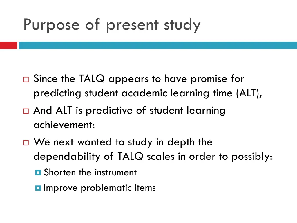 purpose of present study