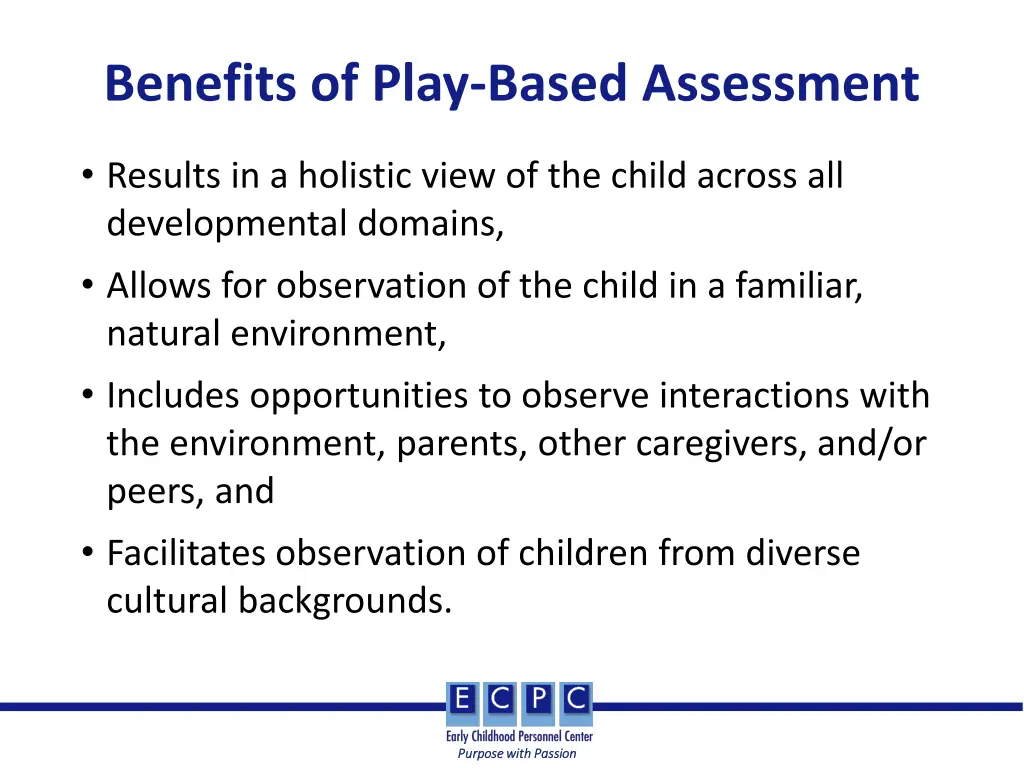 benefits of play based assessment