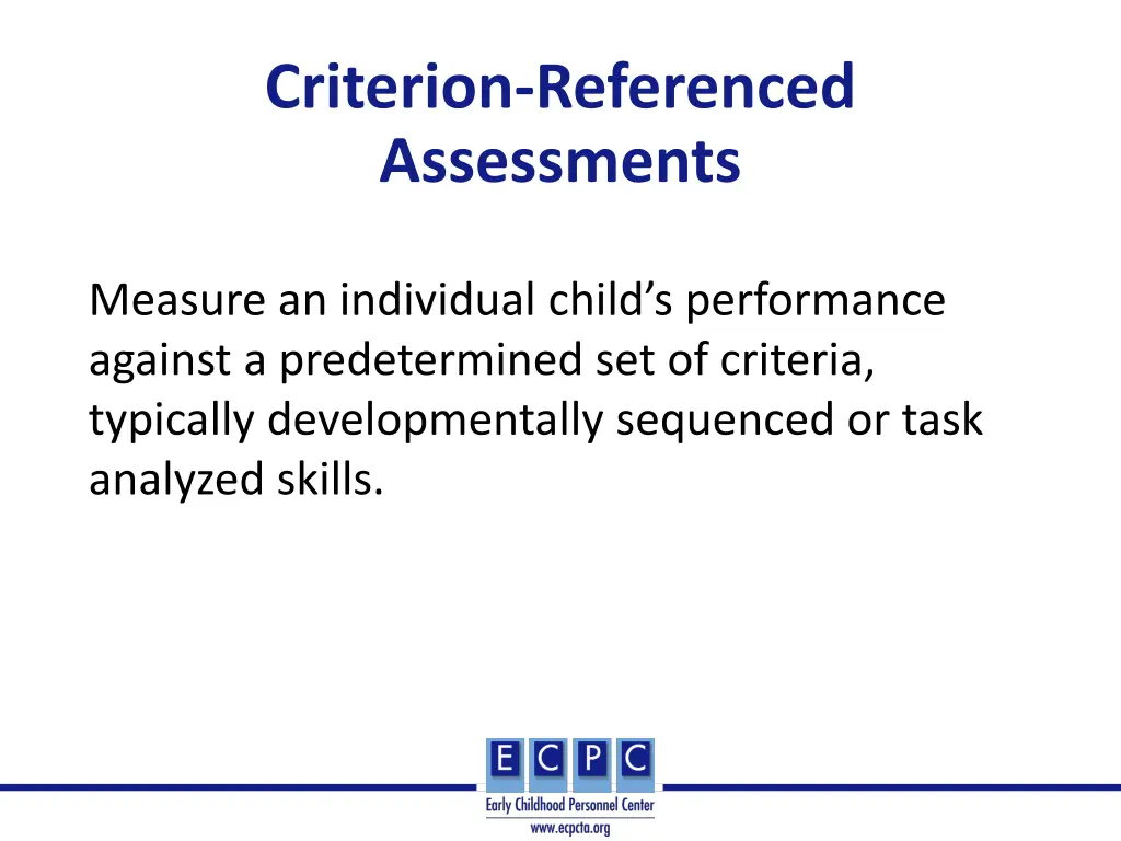 criterion referenced assessments