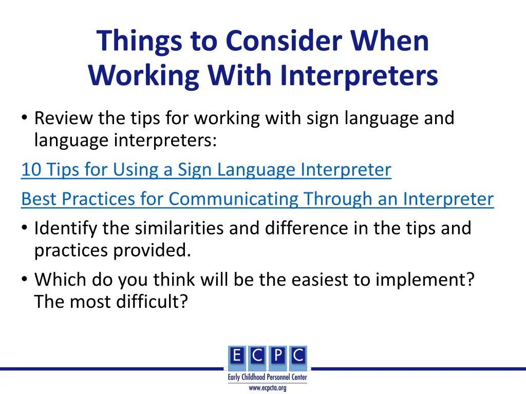 things to consider when working with interpreters