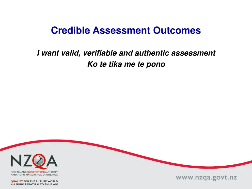 credible assessment outcomes