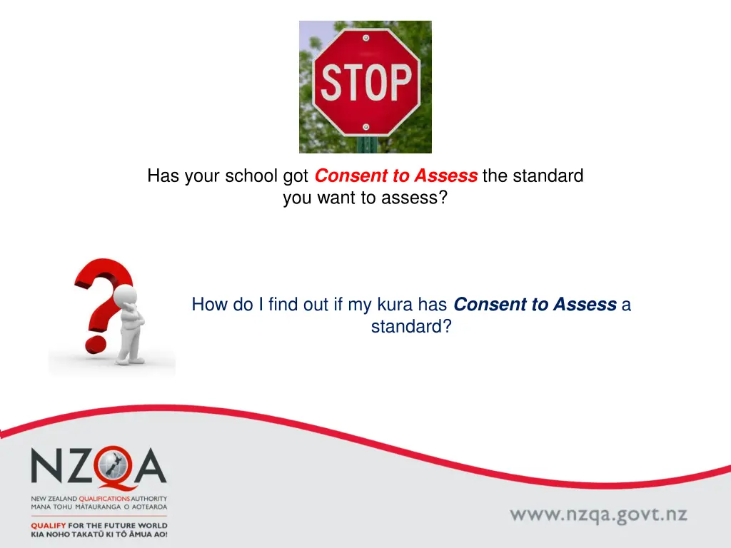 has your school got consent to assess