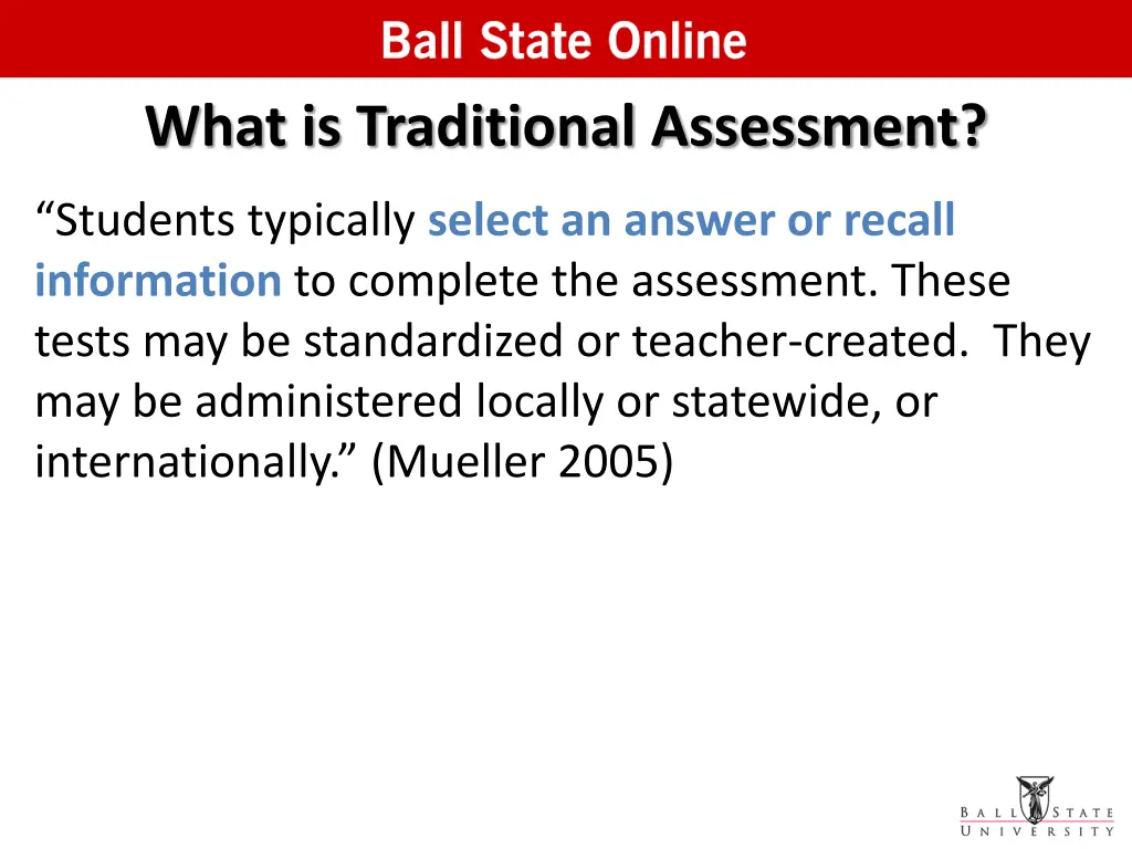 what is traditional assessment