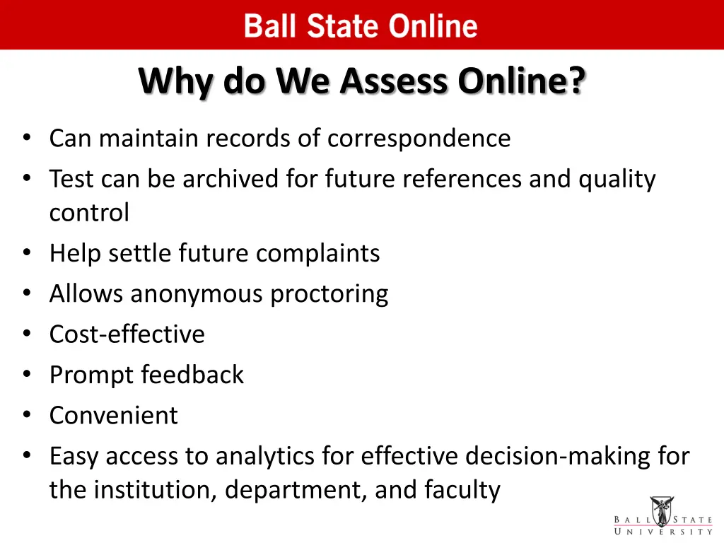 why do we assess online