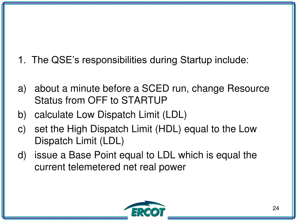 1 the qse s responsibilities during startup