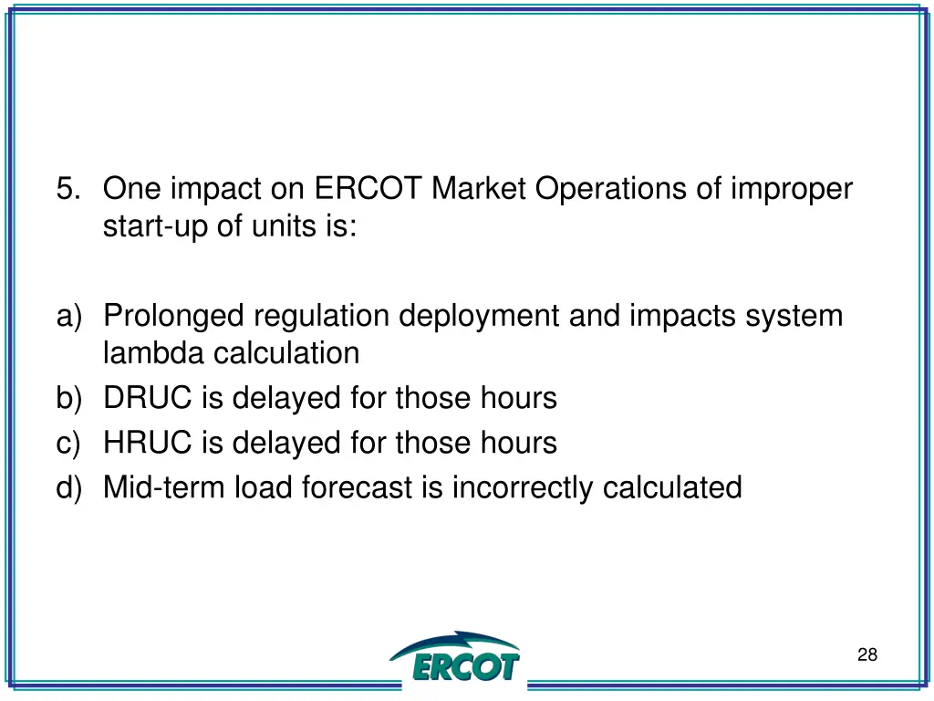 5 one impact on ercot market operations