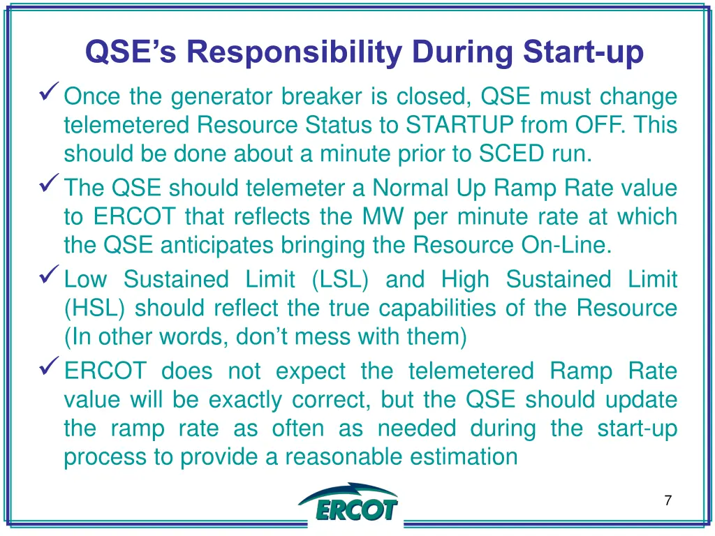 qse s responsibility during start up once