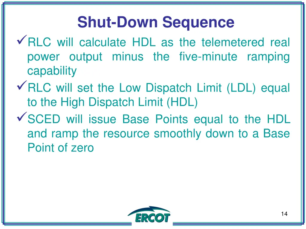 shut down sequence rlc will calculate