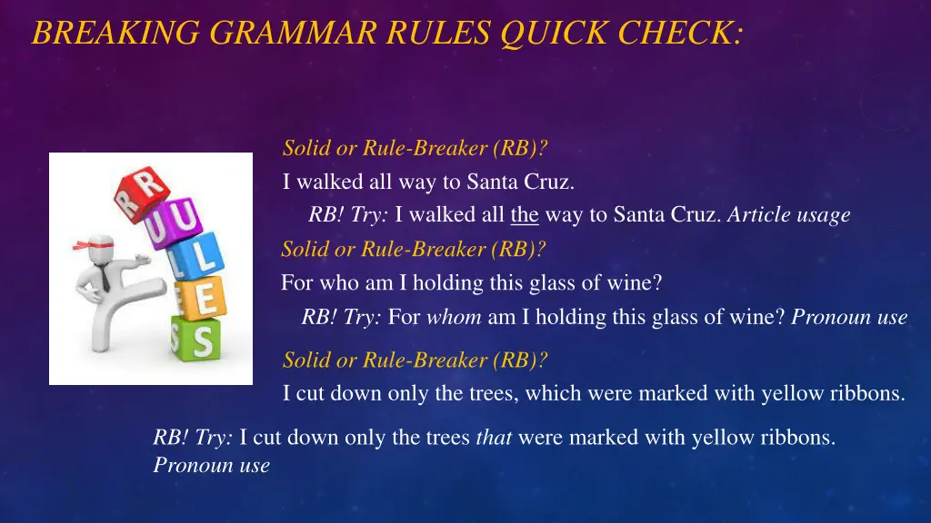 breaking grammar rules quick check