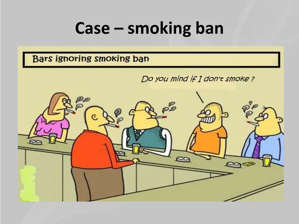 case smoking ban