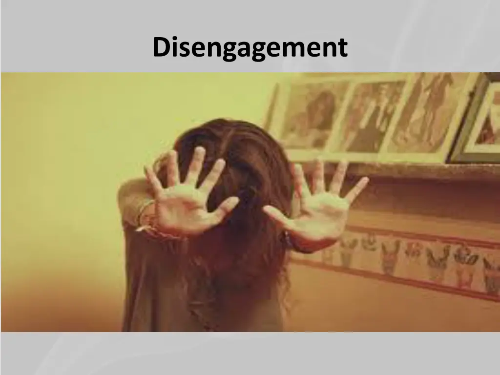 disengagement