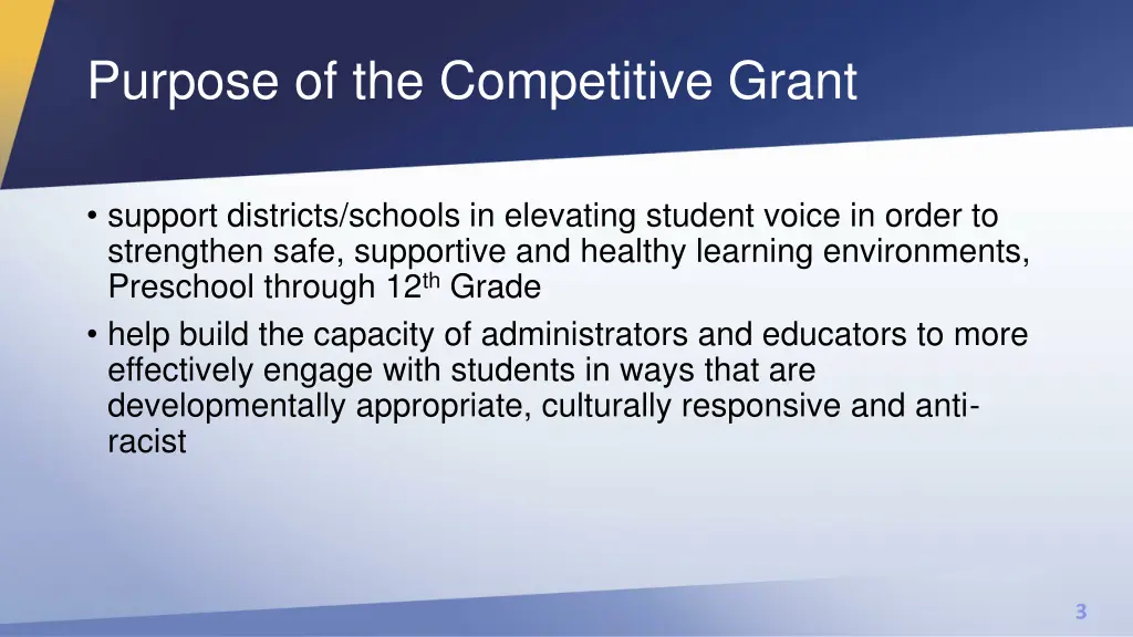 purpose of the competitive grant