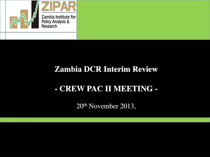 zambia dcr interim review