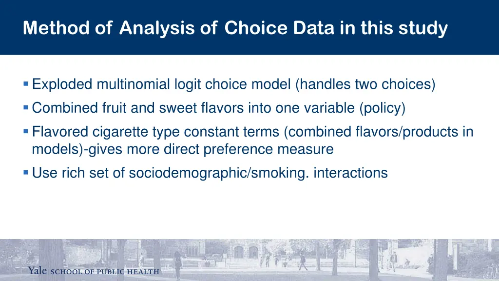 method of analysis of choice data in this study