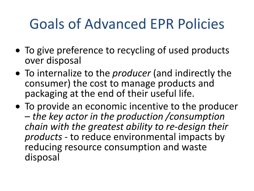 goals of advanced epr policies