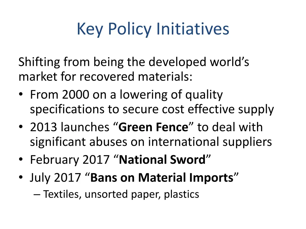 key policy initiatives