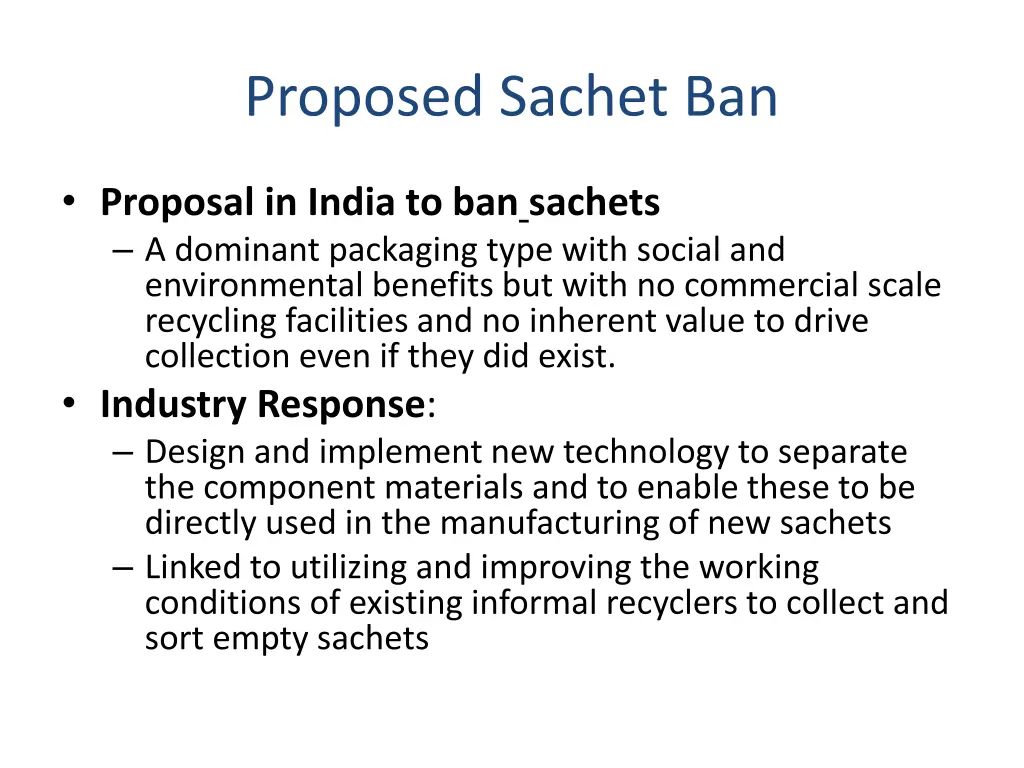 proposed sachet ban