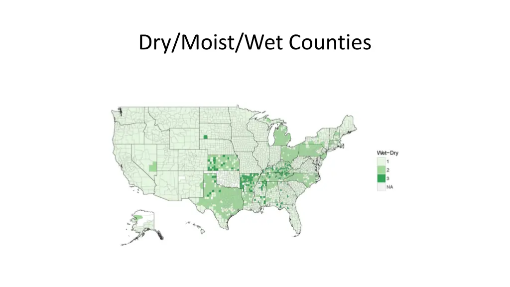 dry moist wet counties