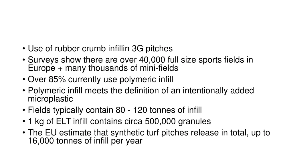 use of rubber crumb infillin 3g pitches surveys