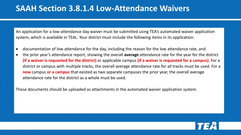 saah section 3 8 1 4 low attendance waivers