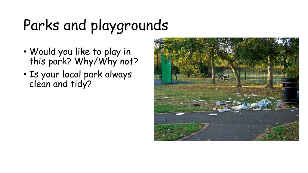 parks and playgrounds