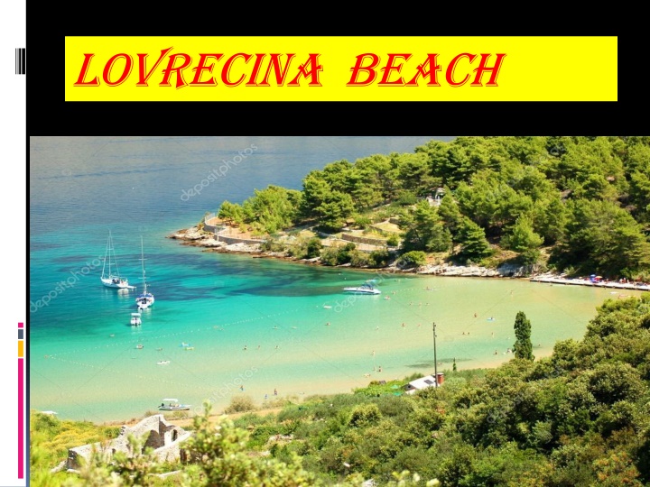 lovrecina beach