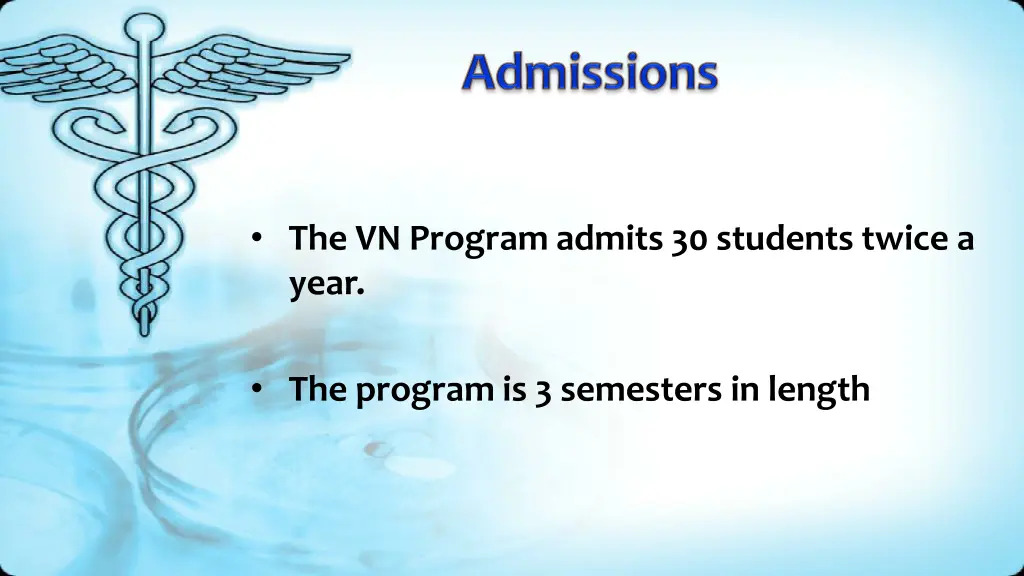 the vn program admits 30 students twice a year