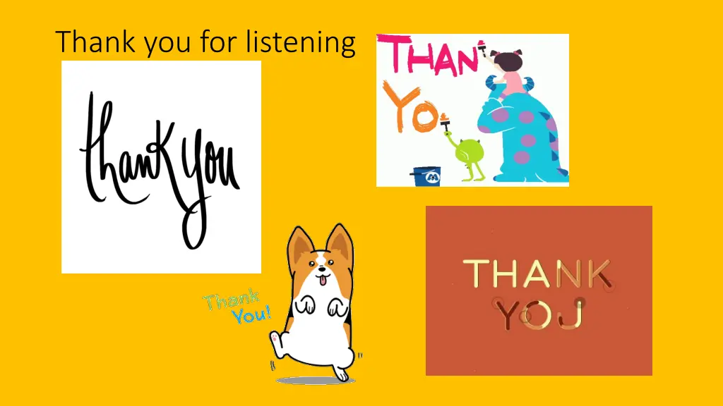 thank you for listening