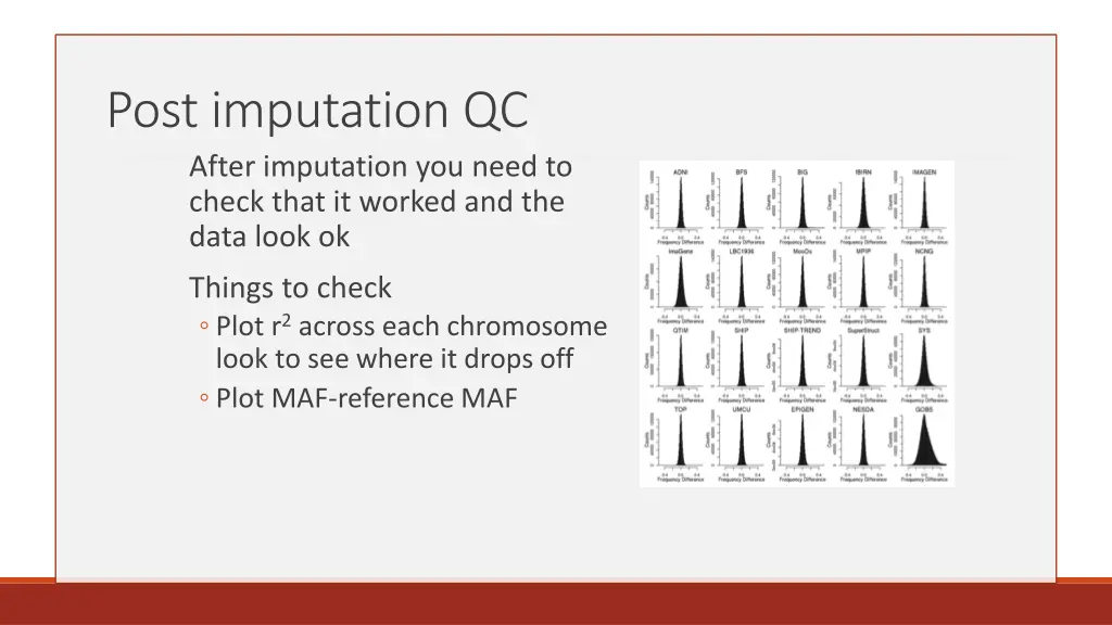 post imputation qc after imputation you need